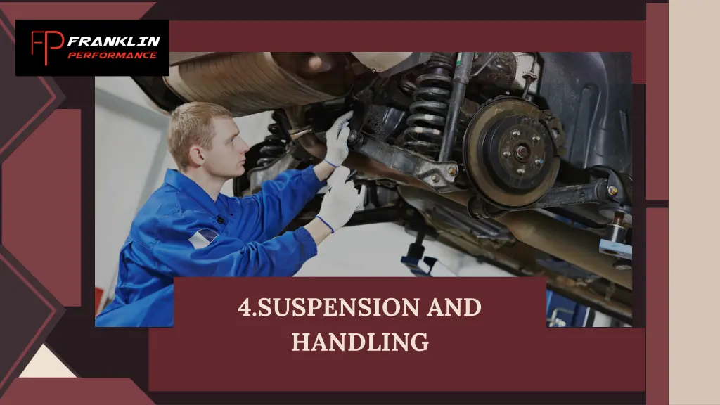 4 suspension and handling