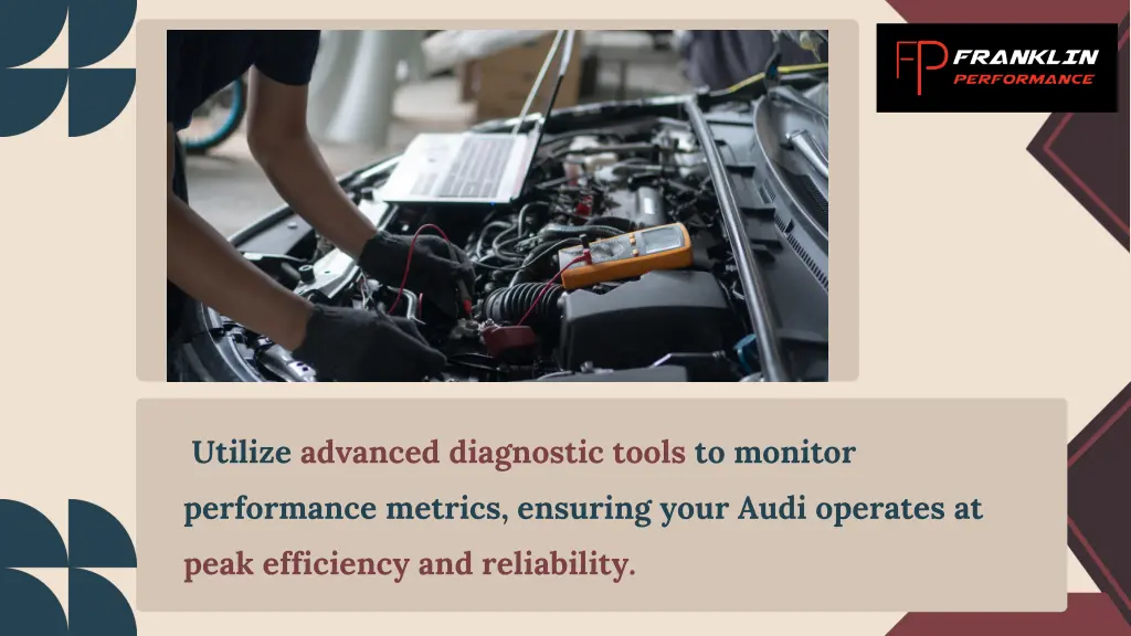 utilize advanced diagnostic tools to monitor