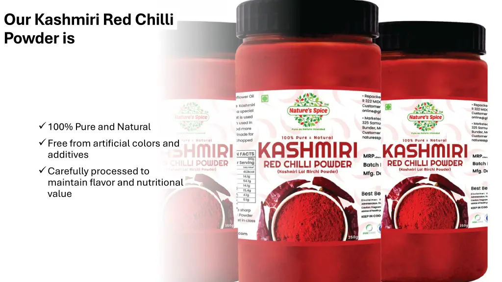 our kashmiri red chilli powder is