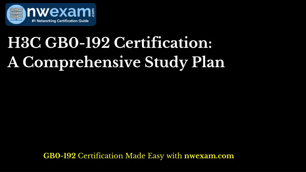 h3c gb0 192 certification a comprehensive study