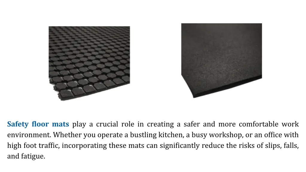 safety floor mats play a crucial role in creating