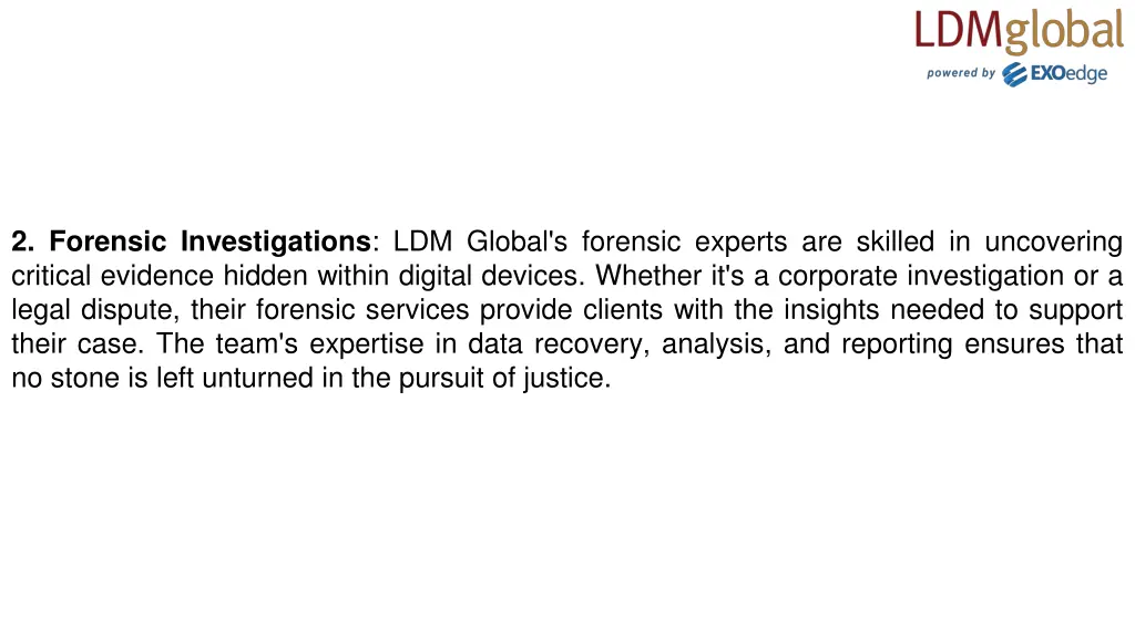 2 forensic investigations ldm global s forensic