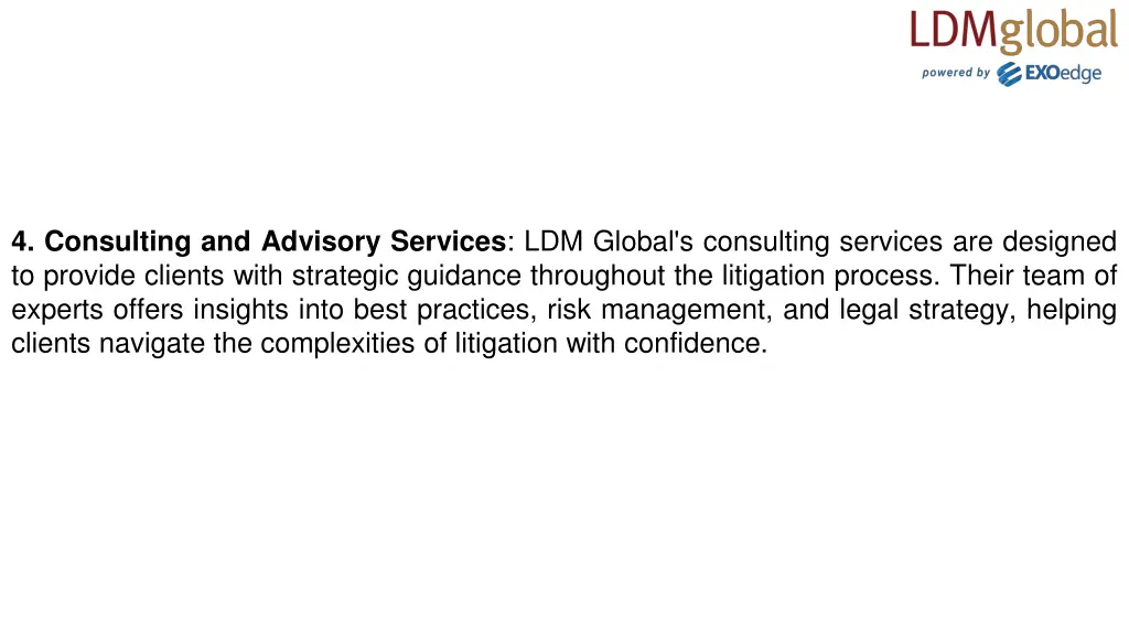 4 consulting and advisory services ldm global