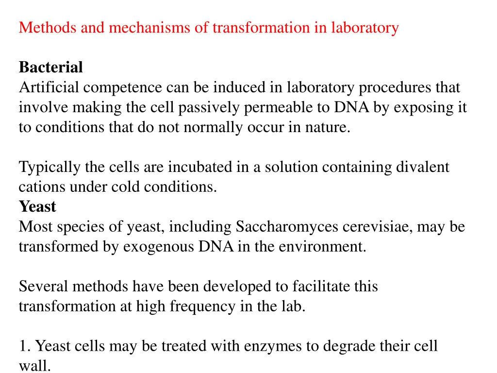 methods and mechanisms of transformation