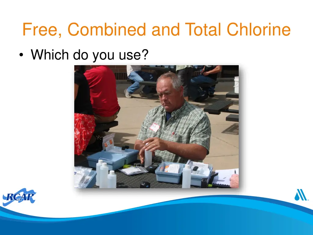 free combined and total chlorine which do you use