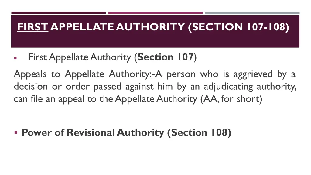 first appellate authority section 107 108