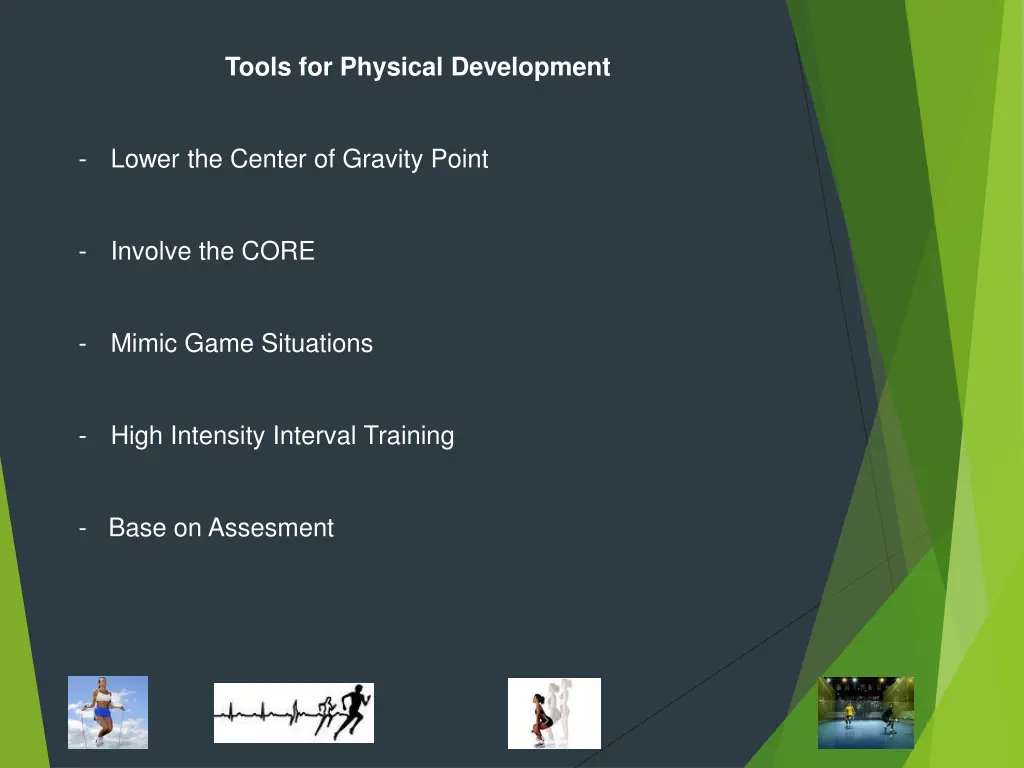 tools for physical development