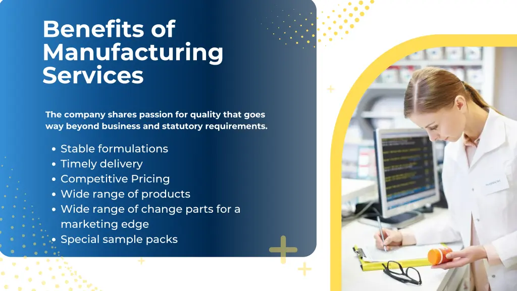 benefits of manufacturing services