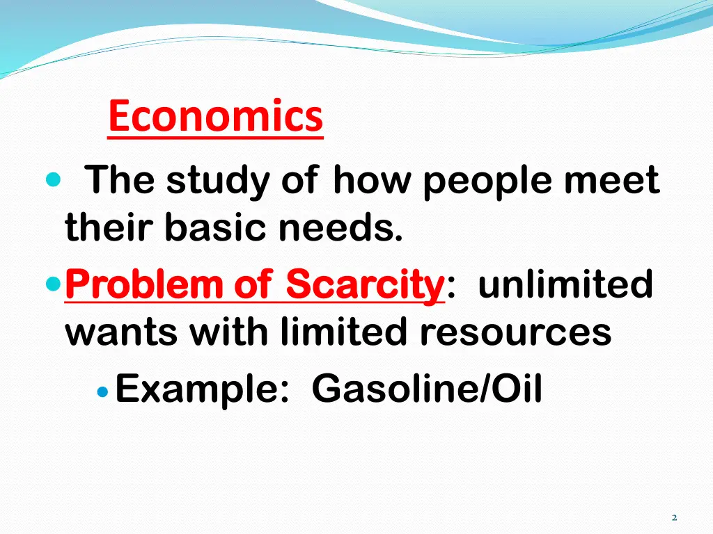 economics the study of how people meet their