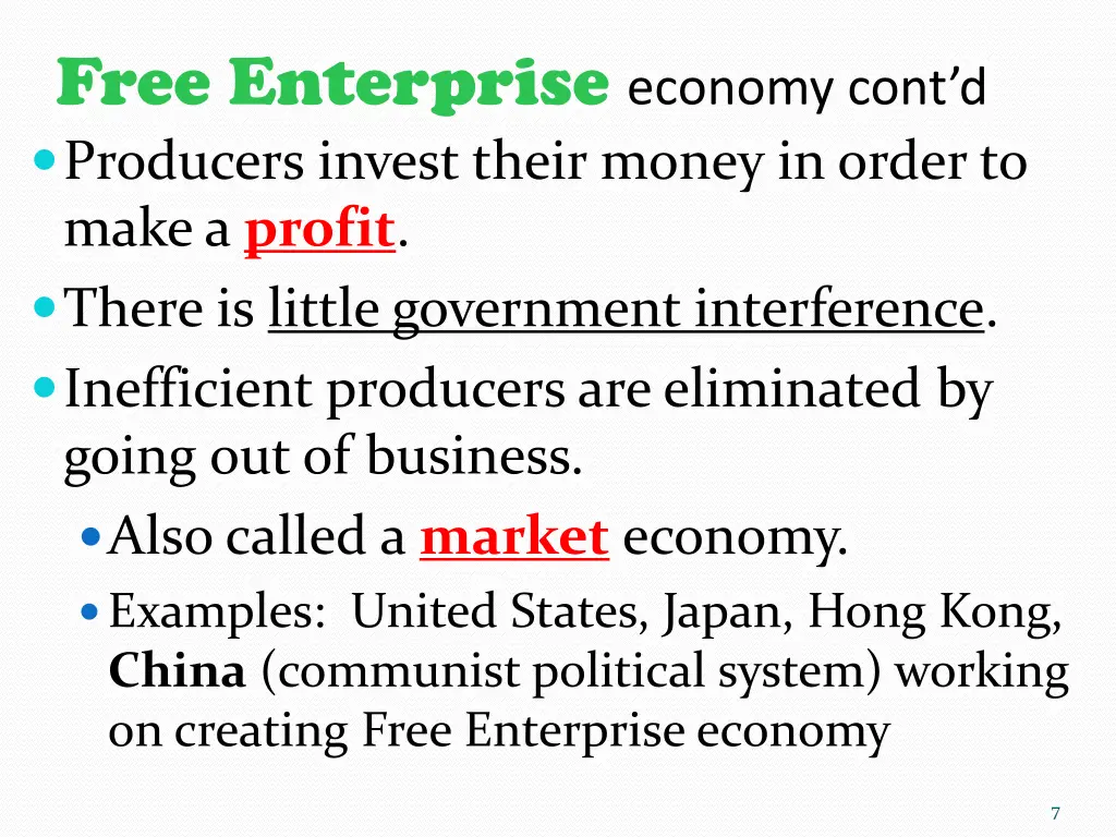 free enterprise economy cont d producers invest