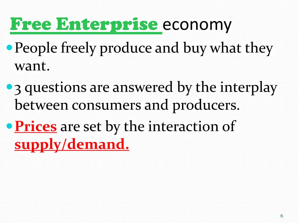 free enterprise economy people freely produce