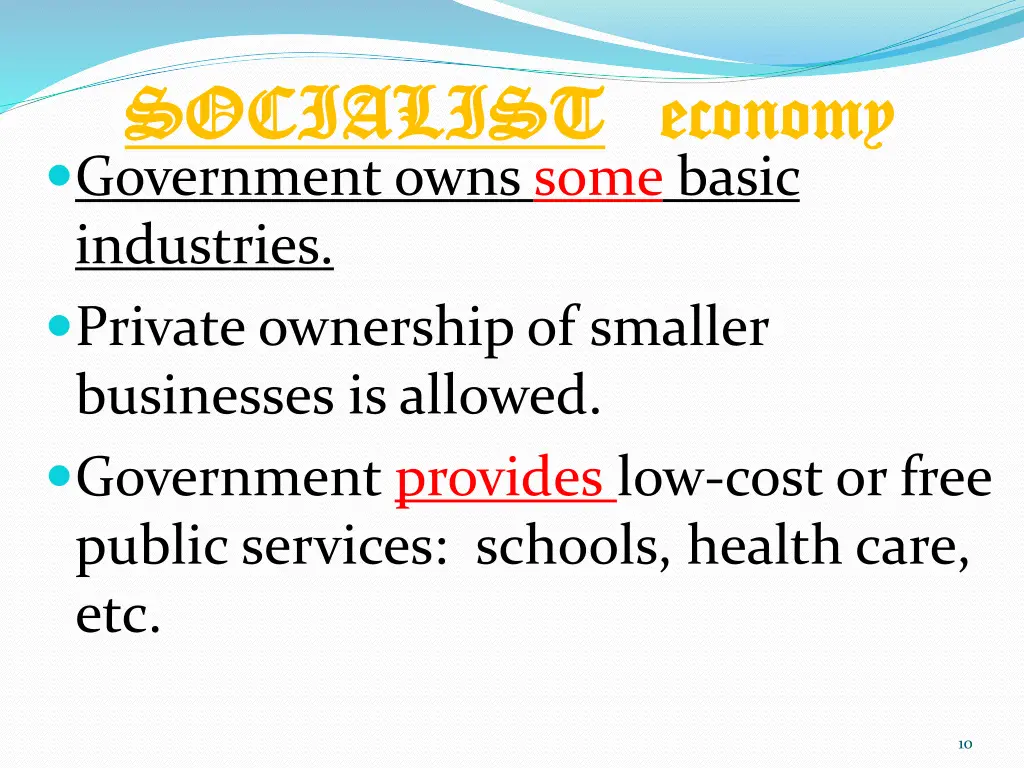 socialist socialist economy government owns some