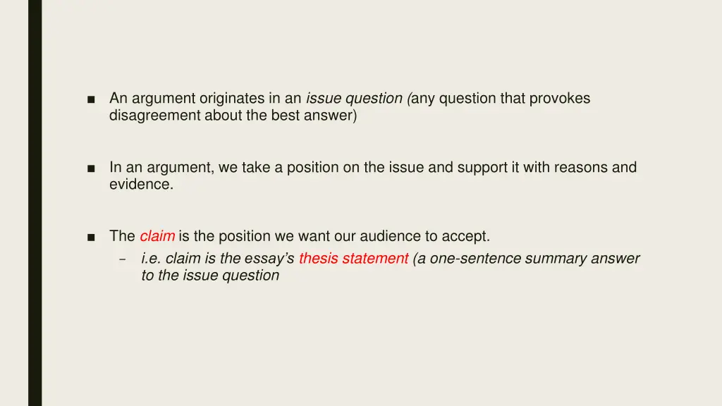 an argument originates in an issue question