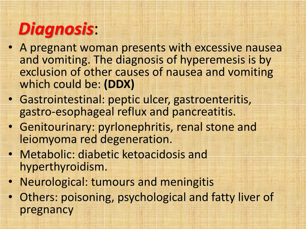 diagnosis a pregnant woman presents with