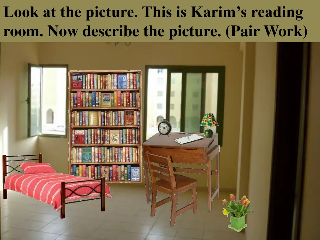 look at the picture this is karim s reading room