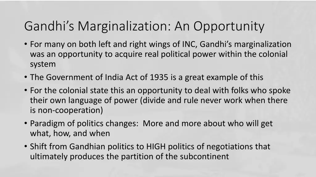 gandhi s marginalization an opportunity for many