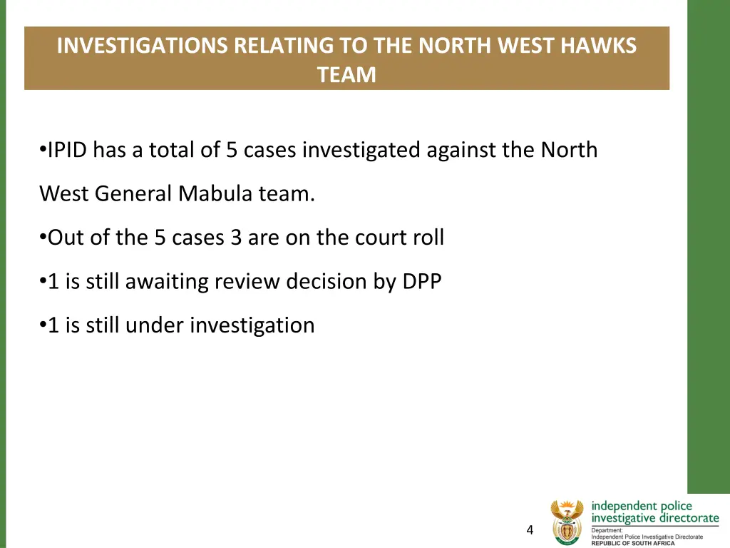 investigations relating to the north west hawks