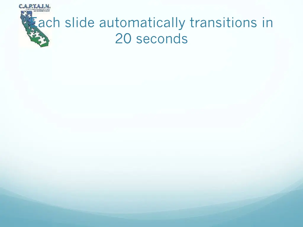 each slide automatically transitions in 20 seconds