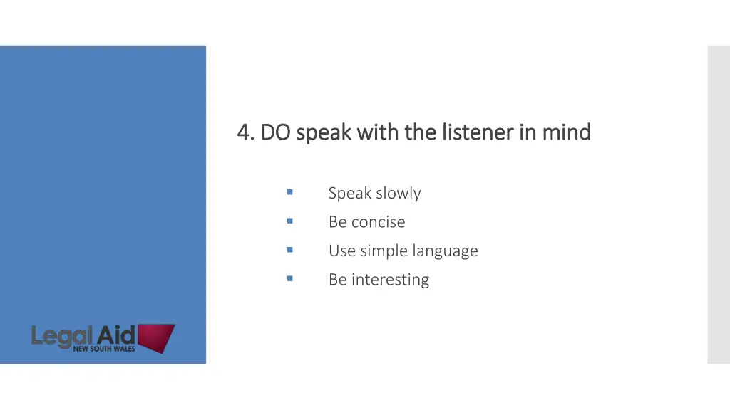 4 do speak with the listener in mind 4 do speak