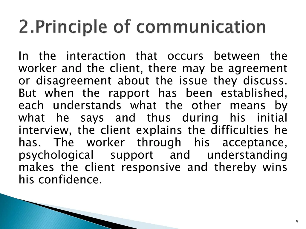 in the interaction that occurs between the worker