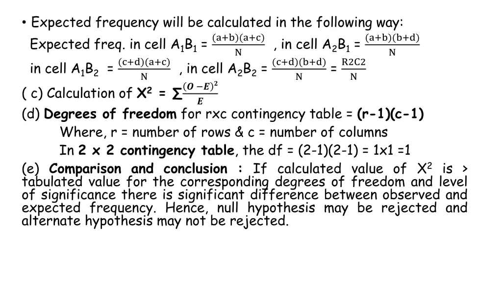 expected frequency will be calculated