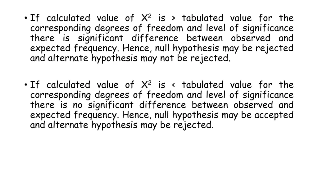 if calculated value of x 2 is tabulated value