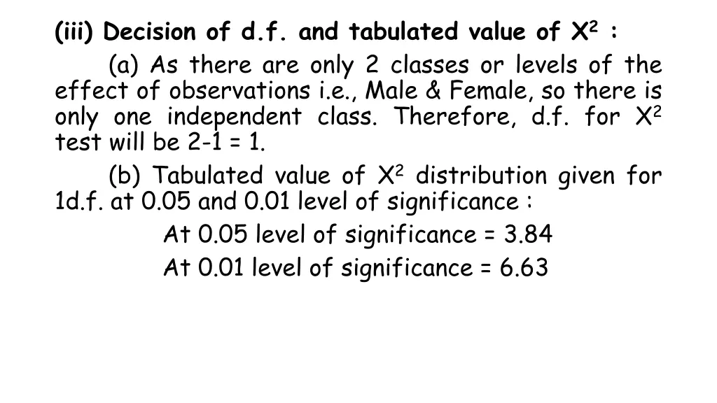 iii decision of d f and tabulated value