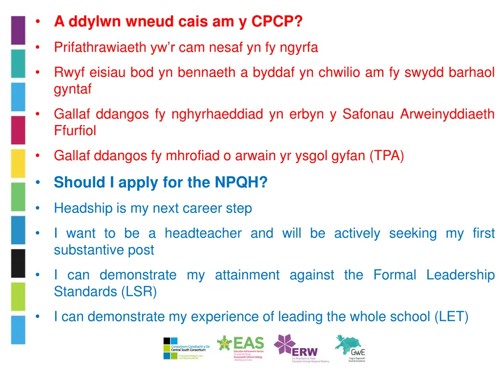 a ddylwn wneud cais am y cpcp