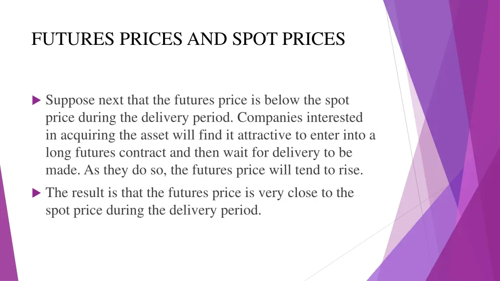 futures prices and spot prices 1