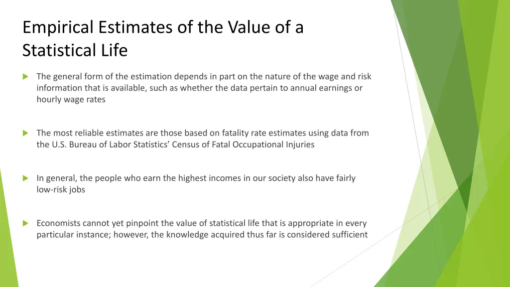 empirical estimates of the value of a statistical