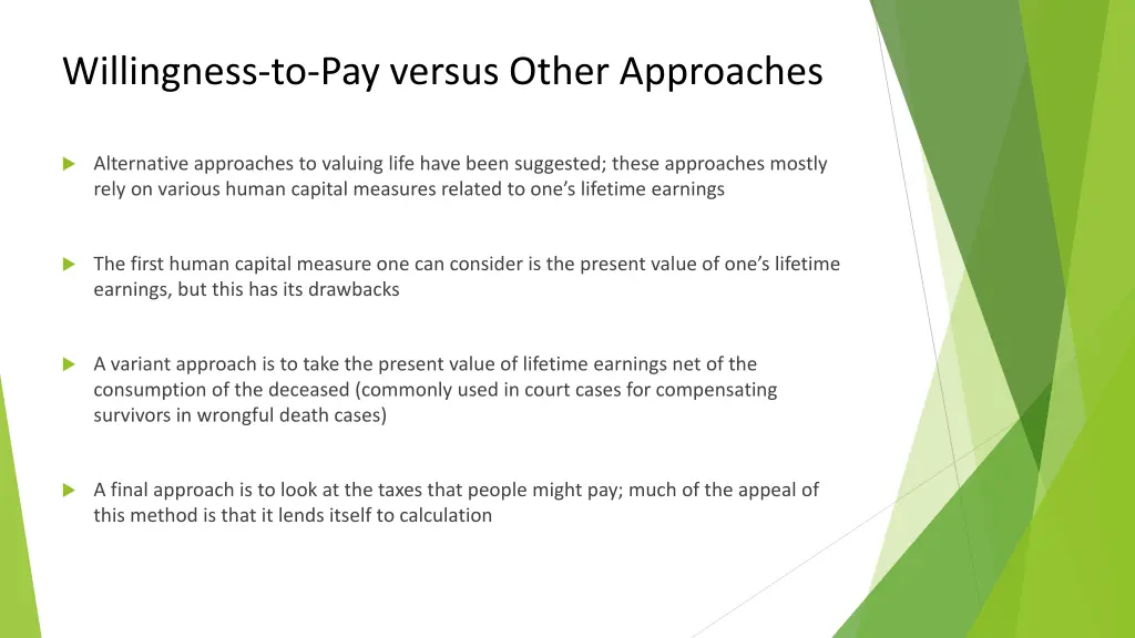 willingness to pay versus other approaches