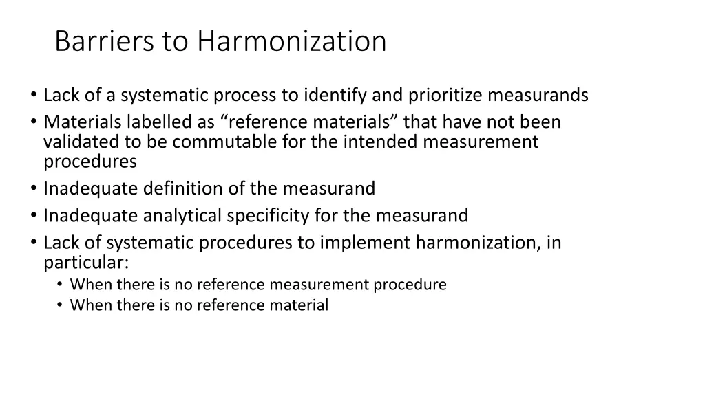 barriers to harmonization