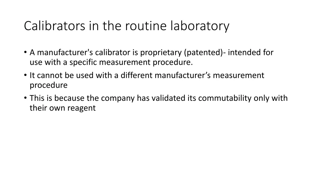 calibrators in the routine laboratory