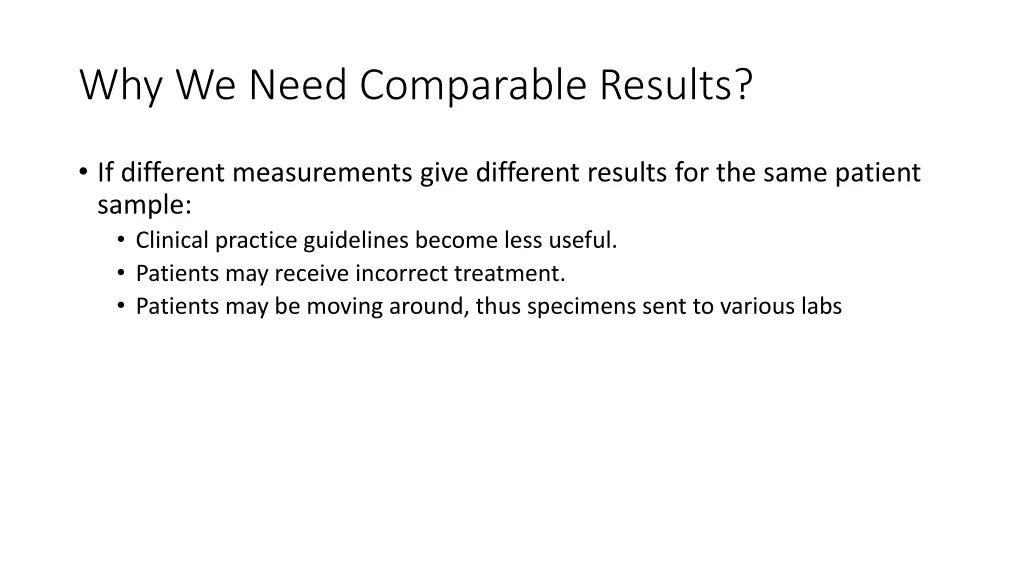 why we need comparable results