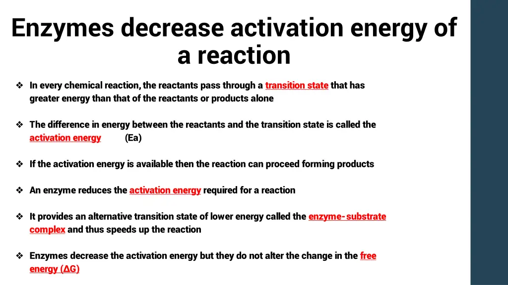 enzymes decrease activation energy of a reaction