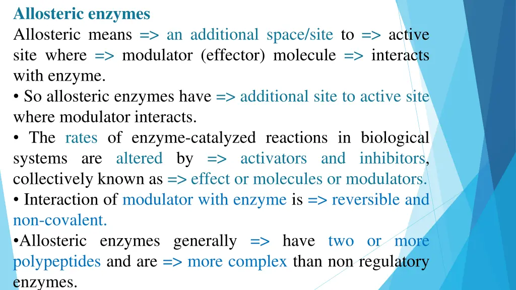 allosteric enzymes allosteric means an additional