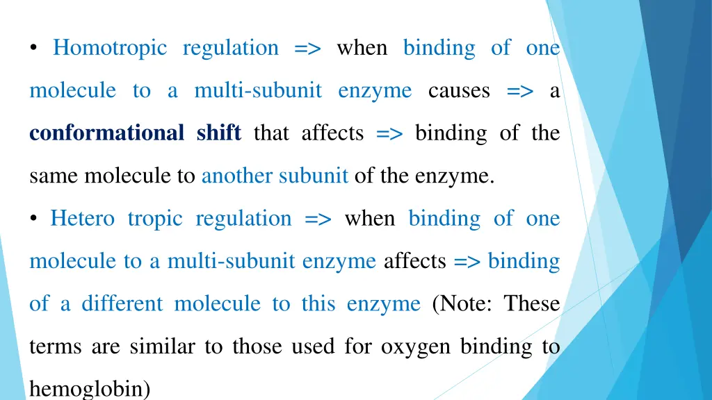 homotropic regulation when binding of one