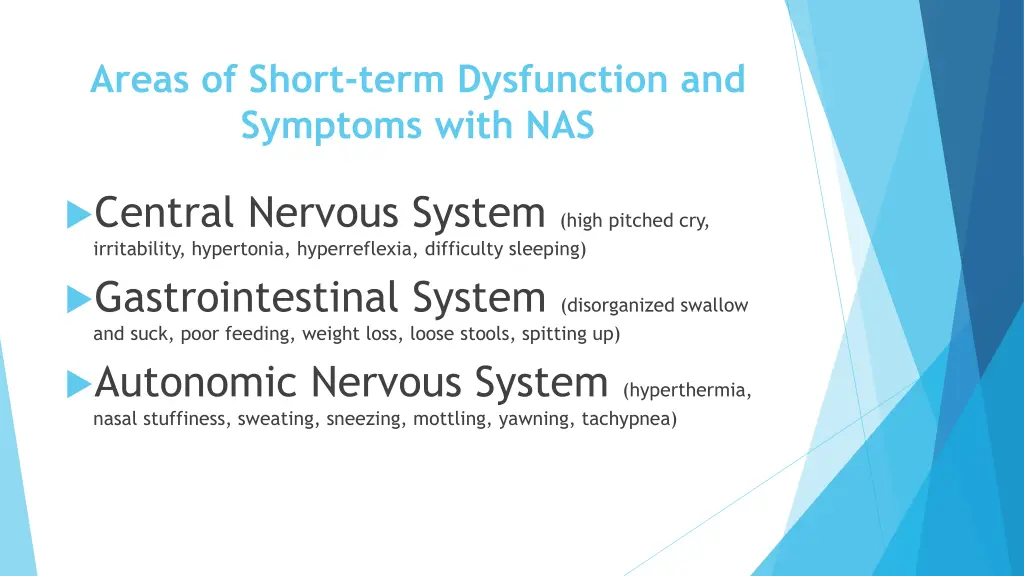 areas of short term dysfunction and symptoms with