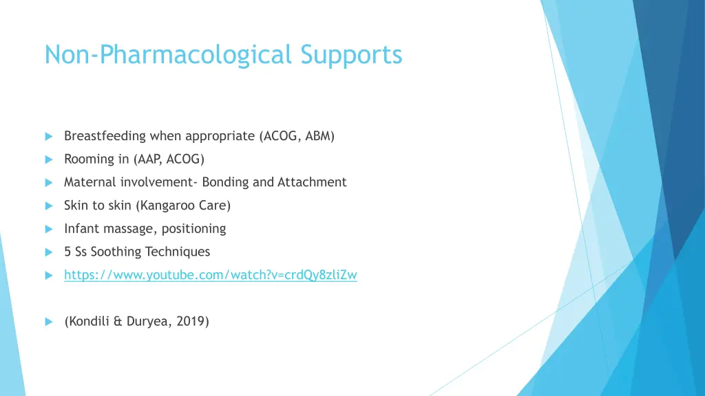 non pharmacological supports