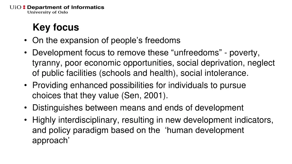 key focus on the expansion of people s freedoms