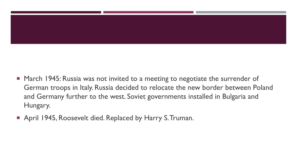 march 1945 russia was not invited to a meeting