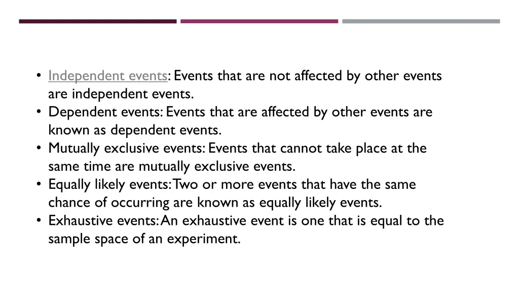 independent events events that are not affected