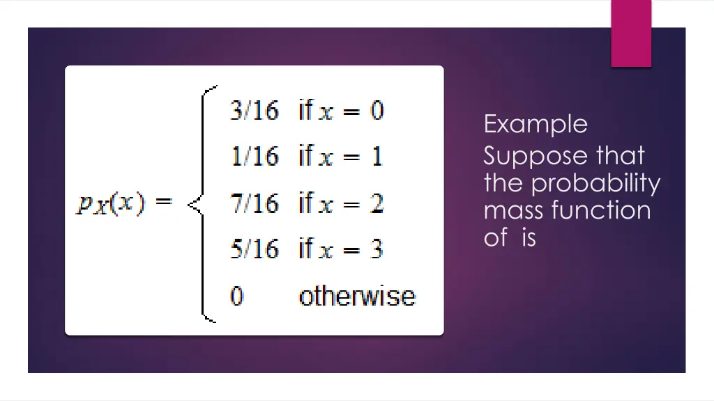 example suppose that the probability mass