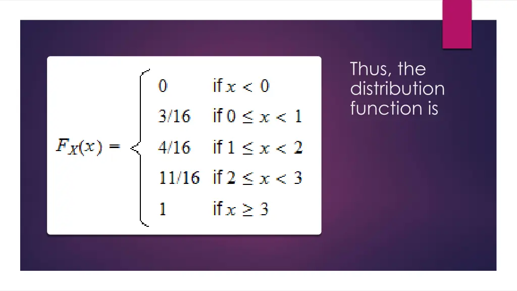 thus the distribution function is