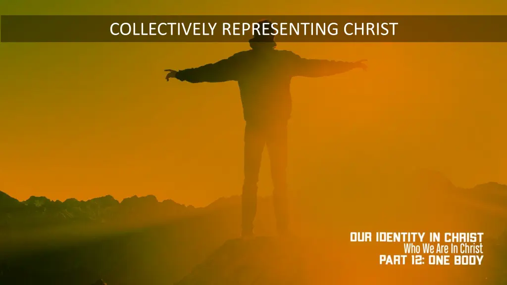 collectively representing christ