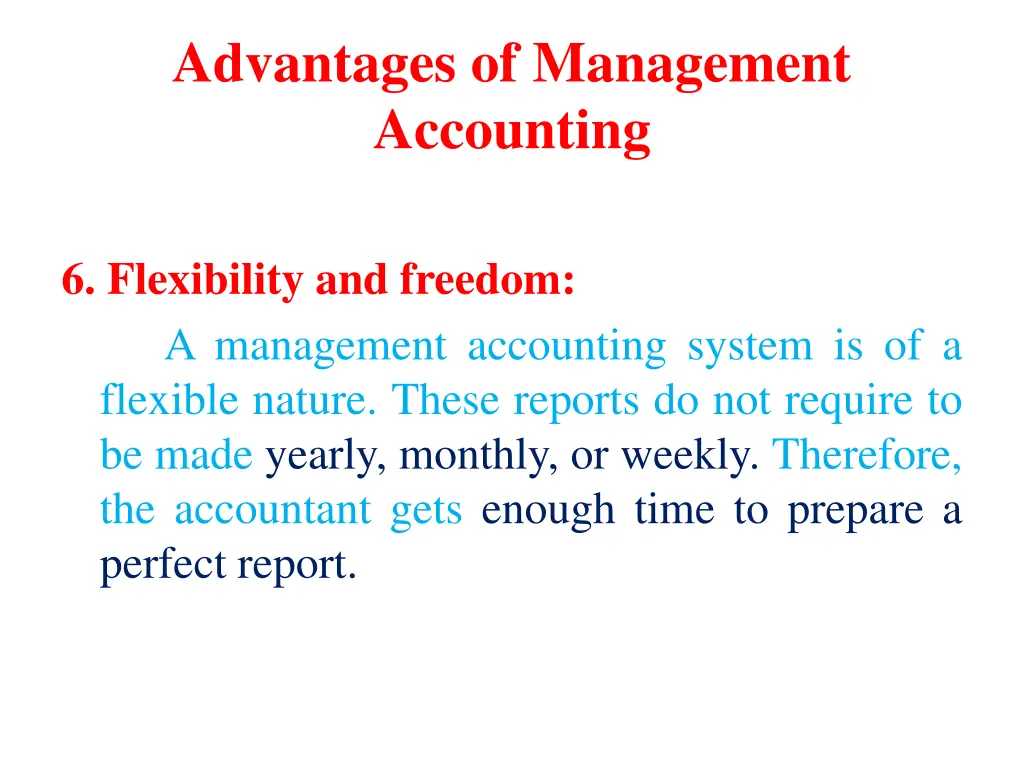 advantages of management accounting 4