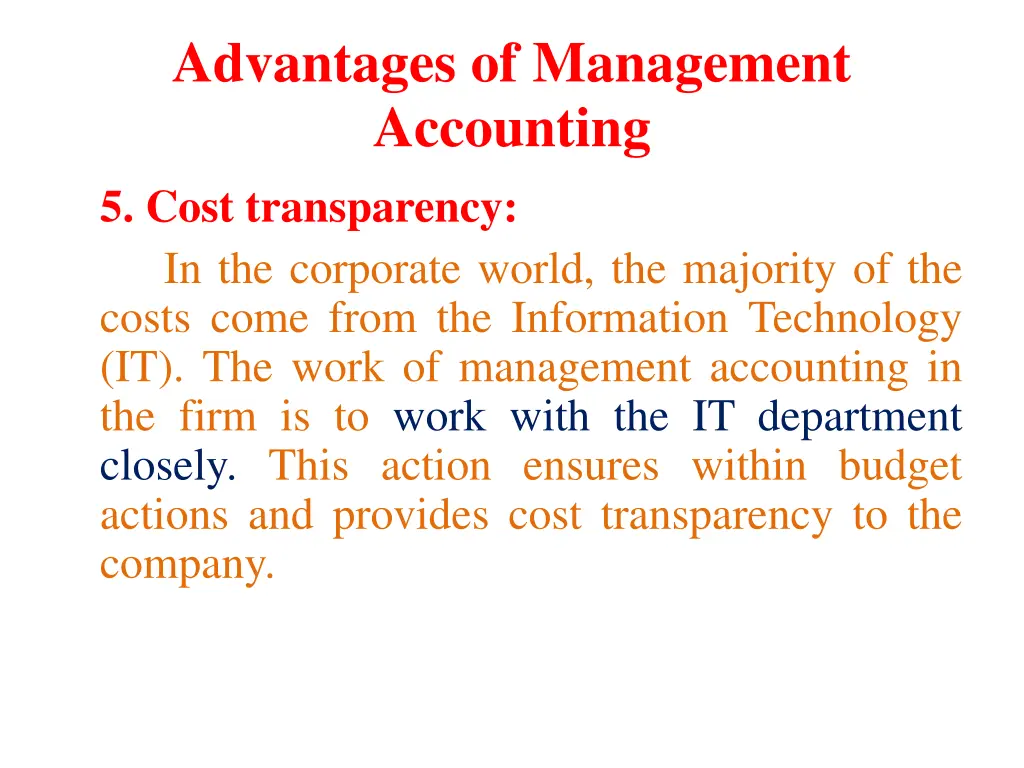 advantages of management accounting 5 cost