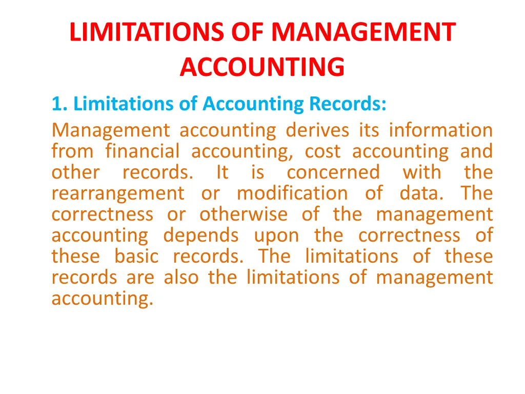 limitations of management accounting