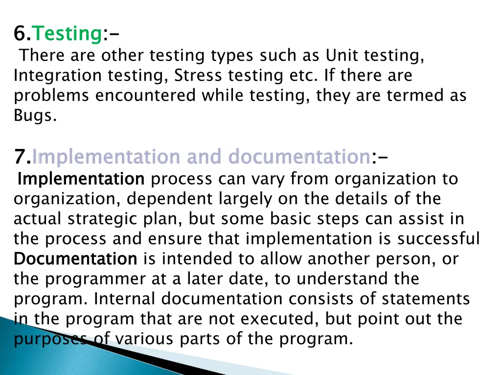 6 there are other testing types such as unit