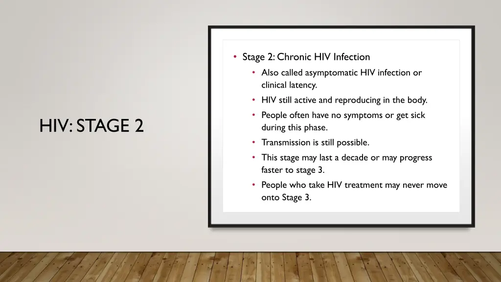 stage 2 chronic hiv infection also called